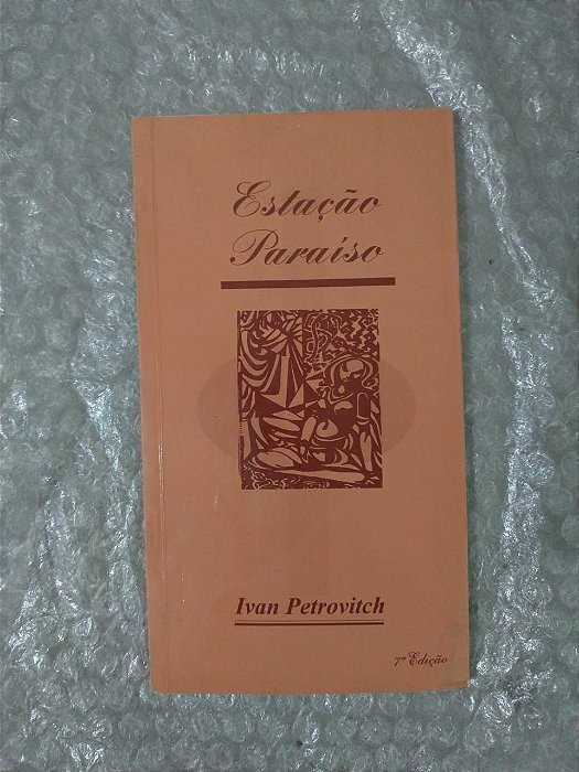 Estação Paraíso - Iva Petrovitch