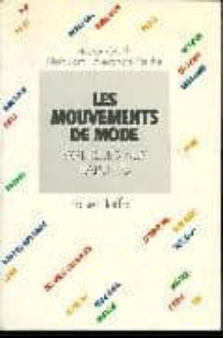 LES MOUVEMENTS DE MODE EXPLIQUES AUX PARENTS - Robert Laffont (Em francês)