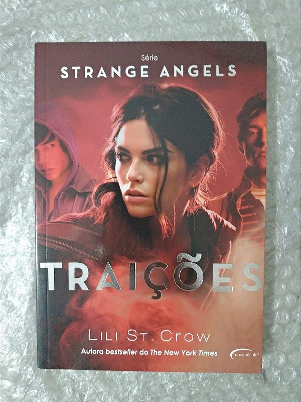 Série Strange Angels: Traições - Lili St. Crow