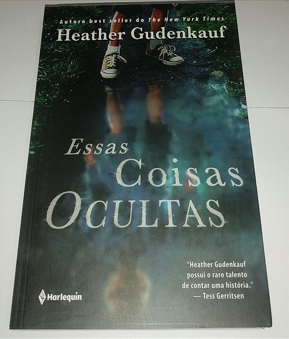 Essas coisas ocultas - Heather Gudenkauf