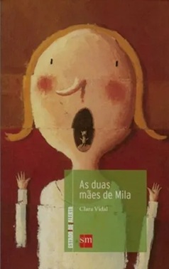 s Duas Mães de Mila - Clara Vidal