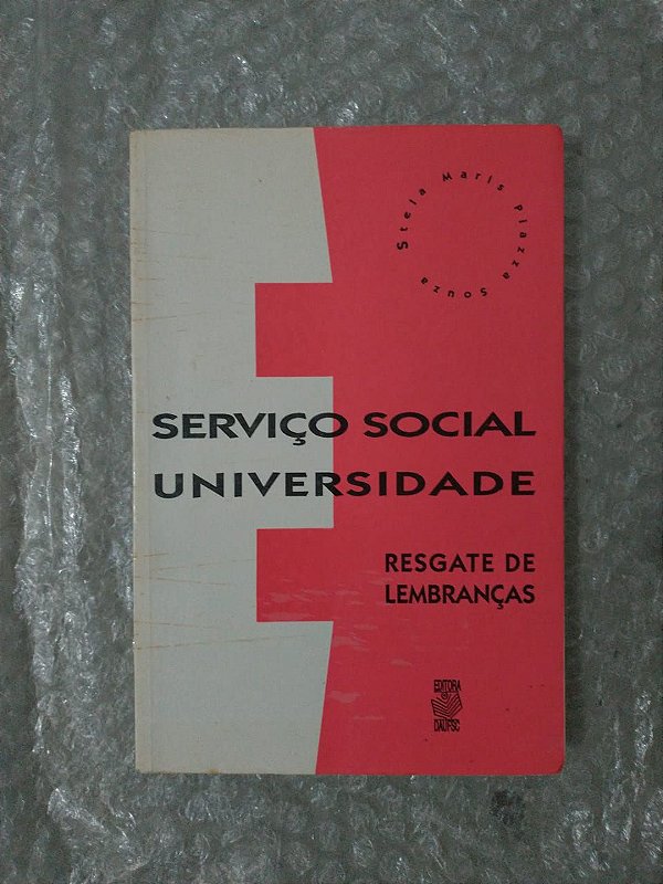 Serviço Social Universidade - Stela Maris Piazza Souza