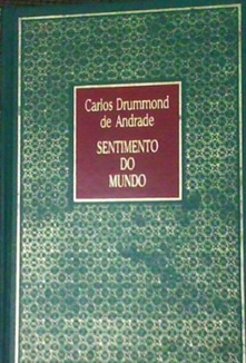 Sentimento do mundo - Carlos Drummond de Andrade - Capa Dura Círculo do livro