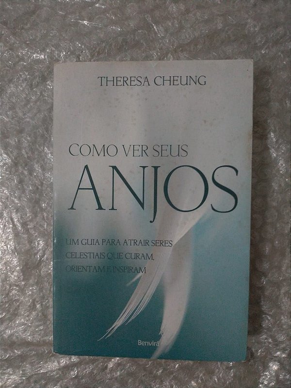 Como Ver seus Anjos - Theresa Cheung