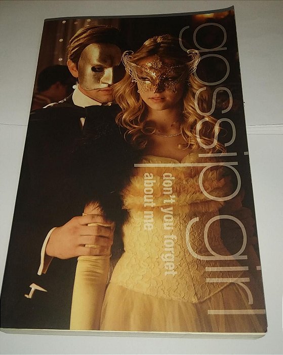 Gossip Giral - Don't you forget - About me - Cecily Von Ziegesar - Em inglês