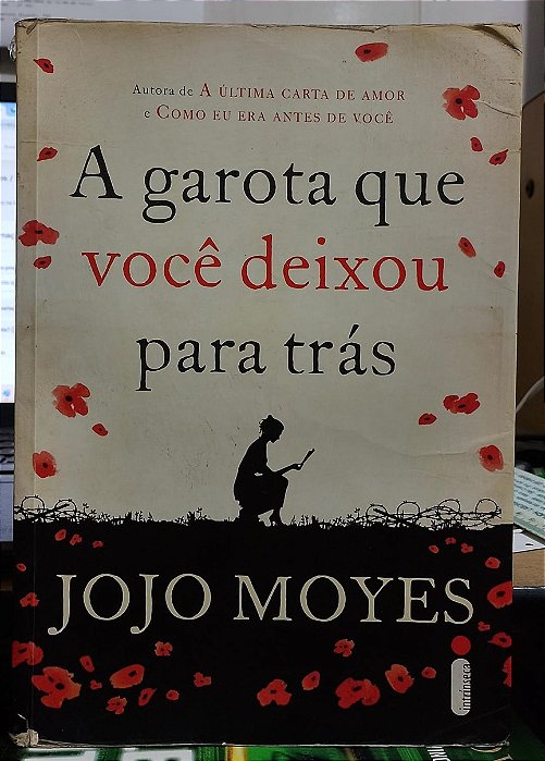 A Garota que Deixou Você para Trás - Jojo Moyes (marcas)