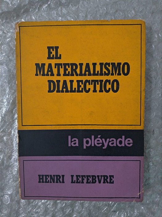 El Materialismo Dialectico - Henri LefeBvre