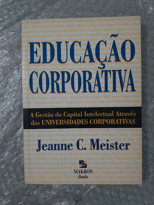 Educação Corporativa - Jeanne C. Meister