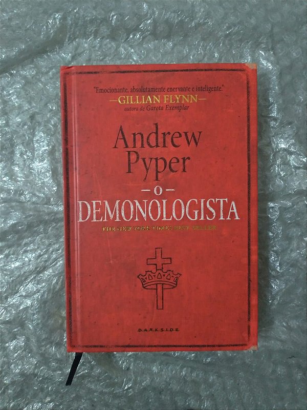 O demonologista - Andrew Pyper - Darkside - Novo e Lacrado