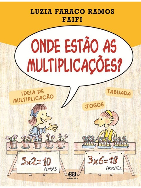 Onde estão as multiplicações? - Luzia Faraco Ramos