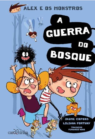 Alex e os Monstros: A guerra do bosque - Jaume Copons