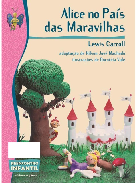 Alice no país das maravilhas - Lewis Carroll - Reencontro Infantil