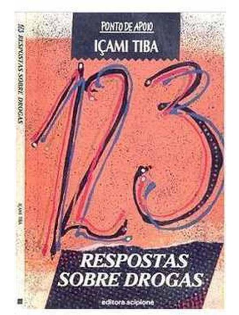 123 respostas sobre drogas - Içami Tiba