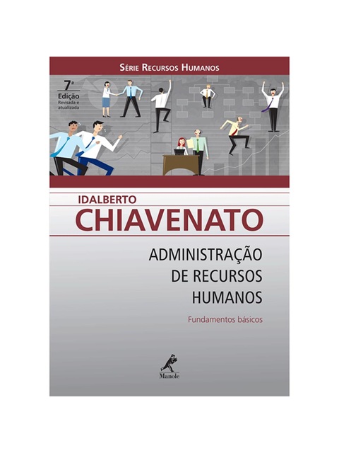 Administração de recursos humanos - Idalberto Chiavenato - 7edição