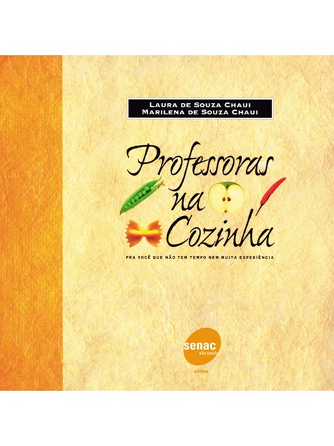 Professoras na cozinha - Laura De Souza Chaui