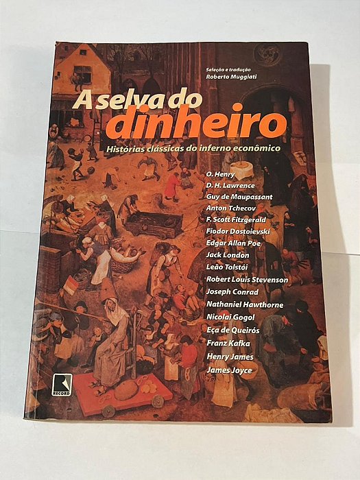 A selva do dinheiro - Roberto Muggiati