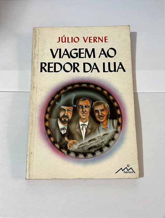 A viagem ao redor da lua - Júlio Verne