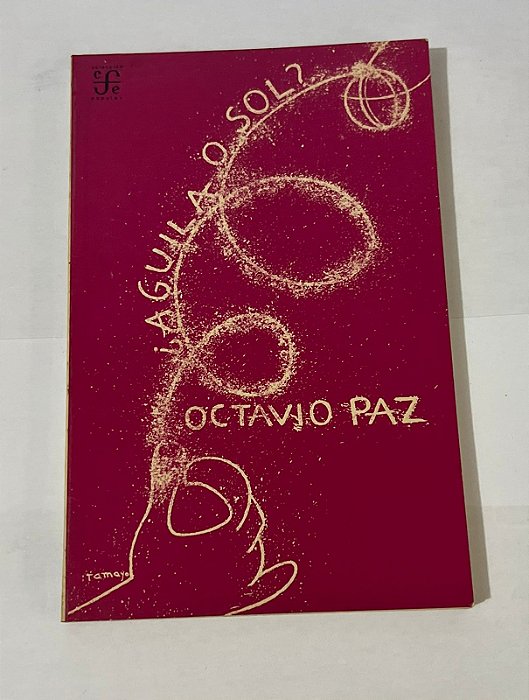 ¿Aguila o Sol? - Octavio Paz (espanhol)