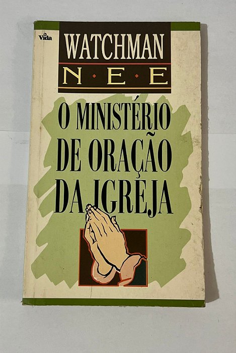 O ministério de oração da igreja - Watchman Nee