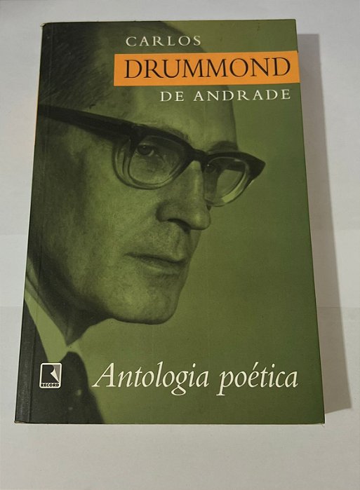Antologia poética – Carlos Drummond de Andrade