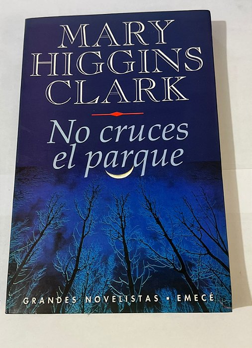 No cruces el parque – Mary Higgins Clark