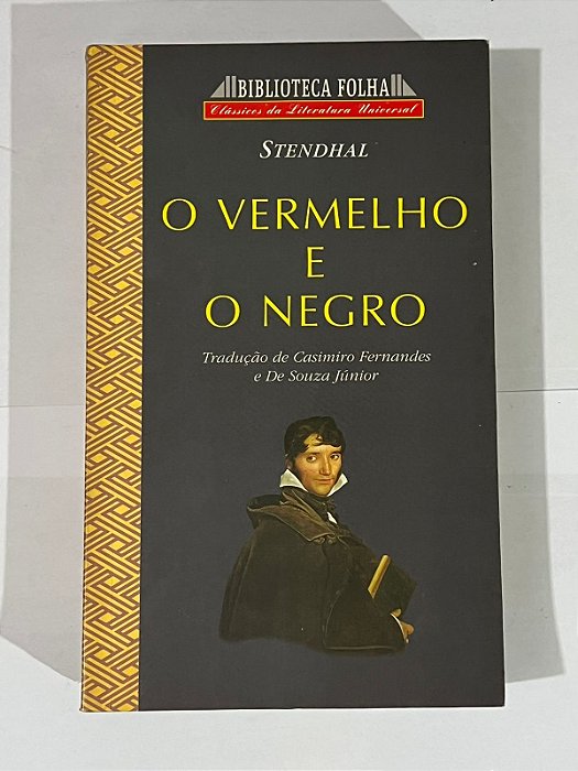 O vermelho e o negro – Stendhal