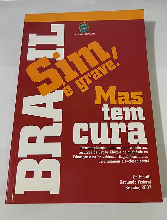Brasil: Sim, é grave! Mas tem cura - Dr. Pinotti