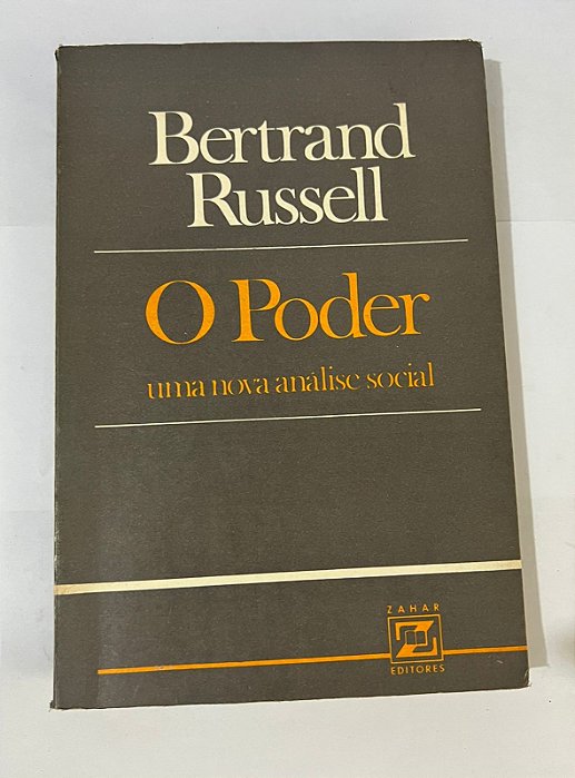 O Poder: uma nova análise social – Bertrand Russell