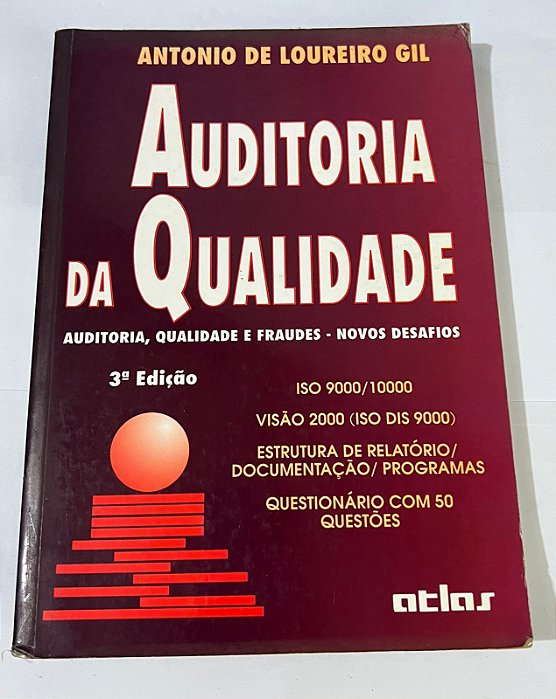 Auditoria da Qualidade – Antônio de Loureiro Gil