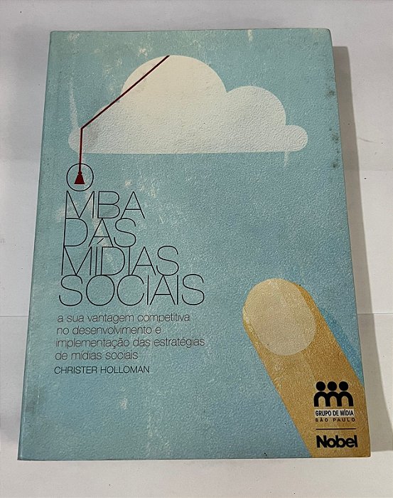 O MBA das Mídias Sociais – Christer Holloman
