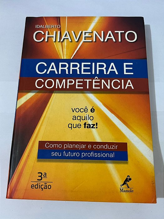 Carreira e Competência - Idalberto Chiavenato