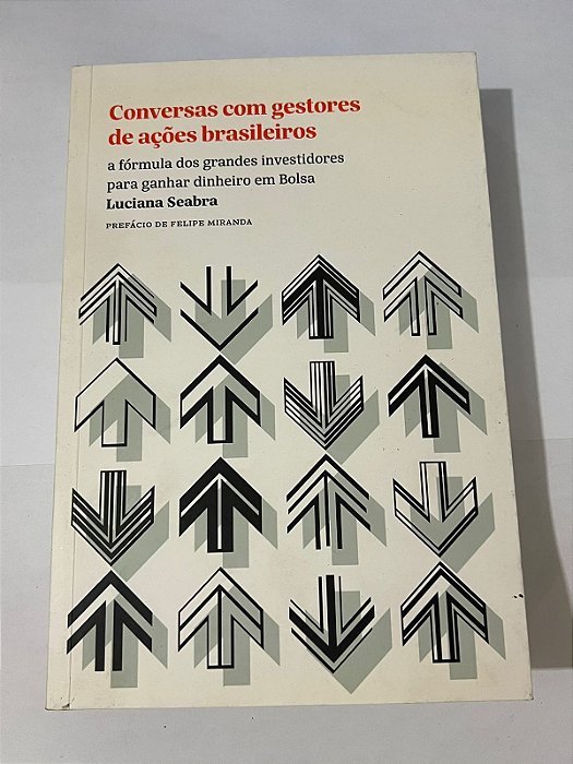 Conversas com Gestores de Ações Brasileiros – Luciana Seabra (dedicatória da autora)