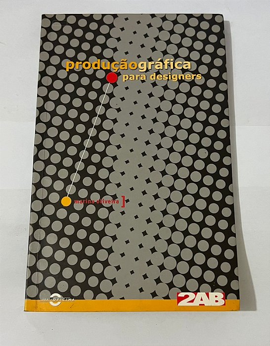 Produção Gráfica para Designers - Marina Oliveira