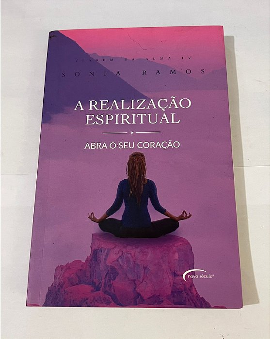 A realização espiritual – Sônia Ramos