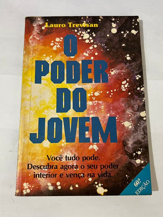 O poder do jovem – Lauro Trevisan