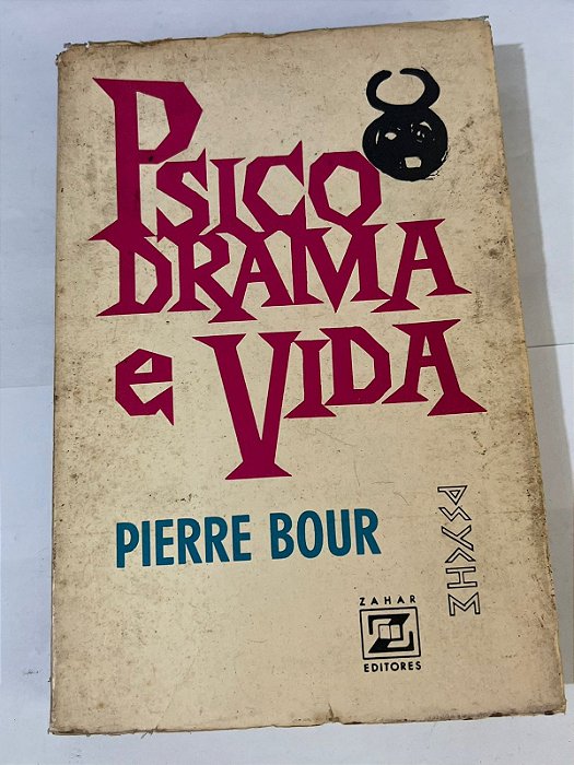 Psicodrama e vida – Pierre Bour