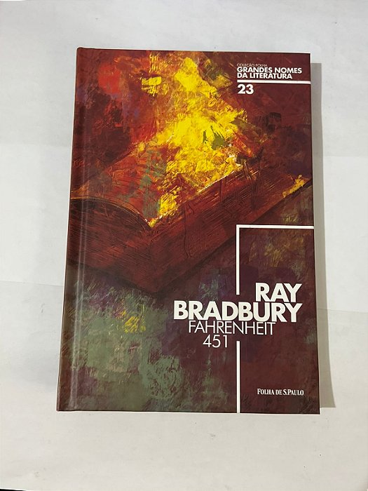Fahrenheit 451 - Coleção Folha de São Paulo – Ray Bradbury