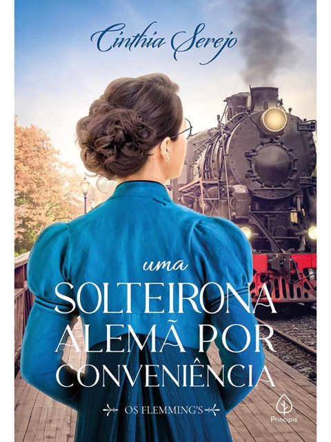 Uma solteirona alemã por conveniência - Cinthia Serejo