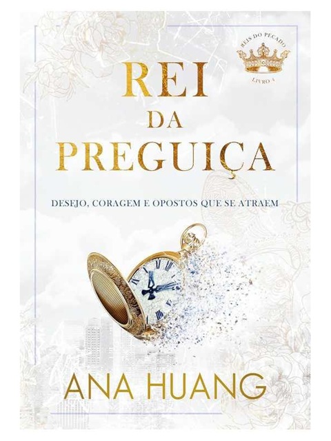 Rei da Preguiça - Reis do Pecado - Ana Huang