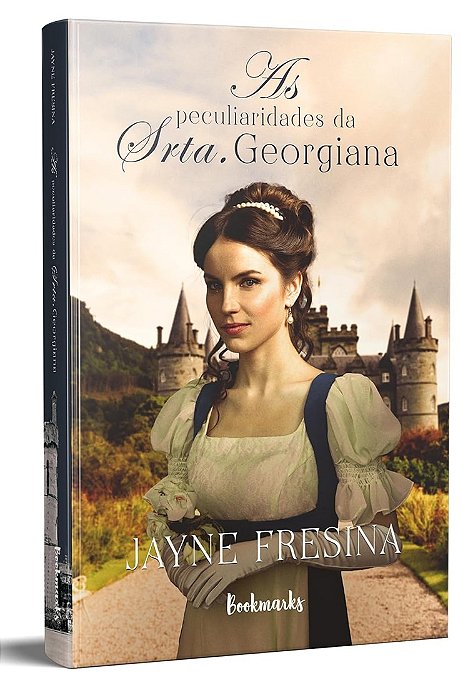 As peculiaridades da srta. Georgiana - Jayne Fresina
