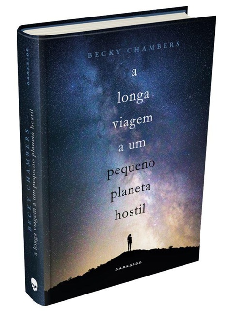 A Longa Viagem a um Pequeno Planeta Hostil - Becky Chambers - Darkside
