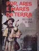 Por Ares e Mares da Terra - Silveira Bueno