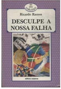 Desculpe a Nossa Falha - Ricardo Ramos - Capa Roxa - Diálogo