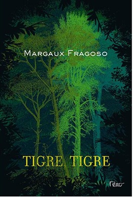 Tigre, tigre - Margaux Fragoso (marcas)
