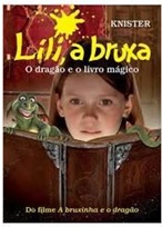 Lili, a Bruxa: o Dragão e o Livro Mágico - Knister