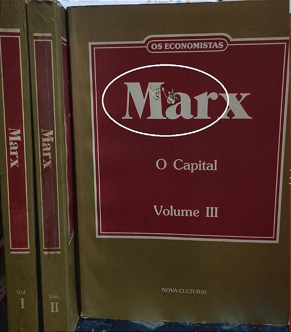 O Capital - Marx - 3 Vls - Os Economistas (marcas) - Nova cultural