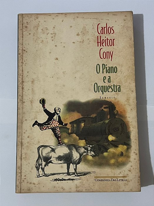 O piano e a orquestra – Carlos Heitor Cony