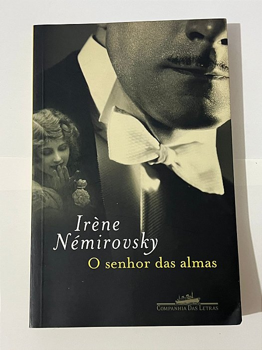 O senhor das almas - Irène Némirovsky