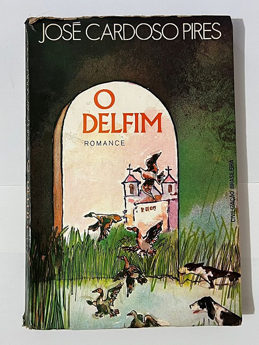 O Delfim – José Cardoso Pires
