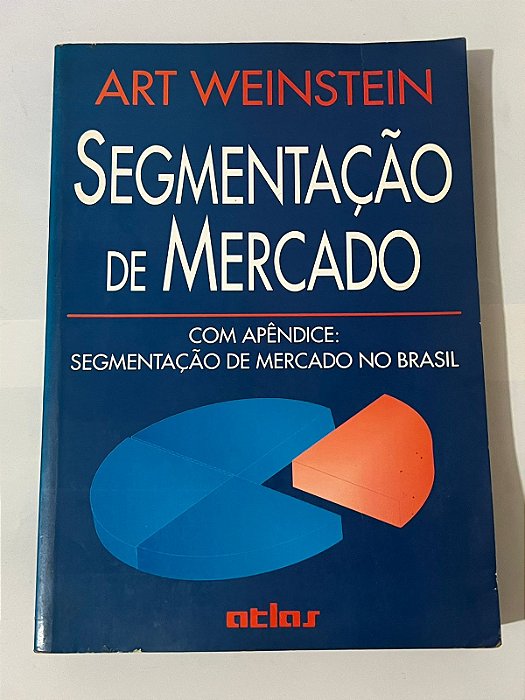 Segmentação de mercado - Art Weinstein